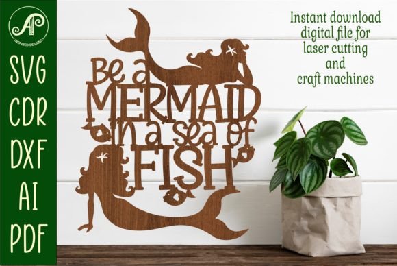 Download Be a Mermaid Sign Svg Laser Cut File - Mermaid sign svg Collection