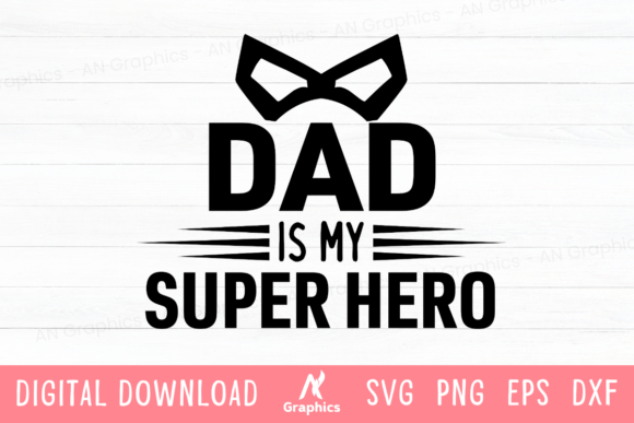 Download Dad is My Super Hero SVG - Super hero svg Collection