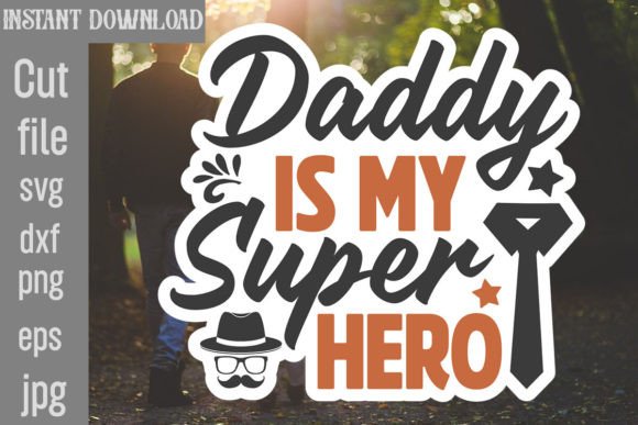 Download Daddy is My Super Hero SVG Cut File - Super hero svg Collection