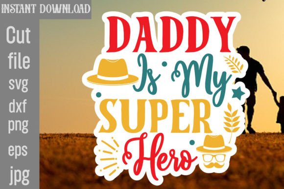 Download Daddy is My Super Hero SVG Cut File - Super hero svg Collection